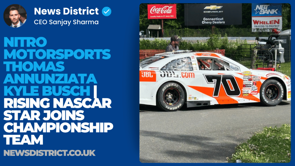 Nitro Motorsports Thomas Annunziata Kyle Busch | Rising NASCAR Star Joins Championship Team Nitro Motorsports Thomas Annunziata Kyle Busch | Rising NASCAR Star Joins Championship Team