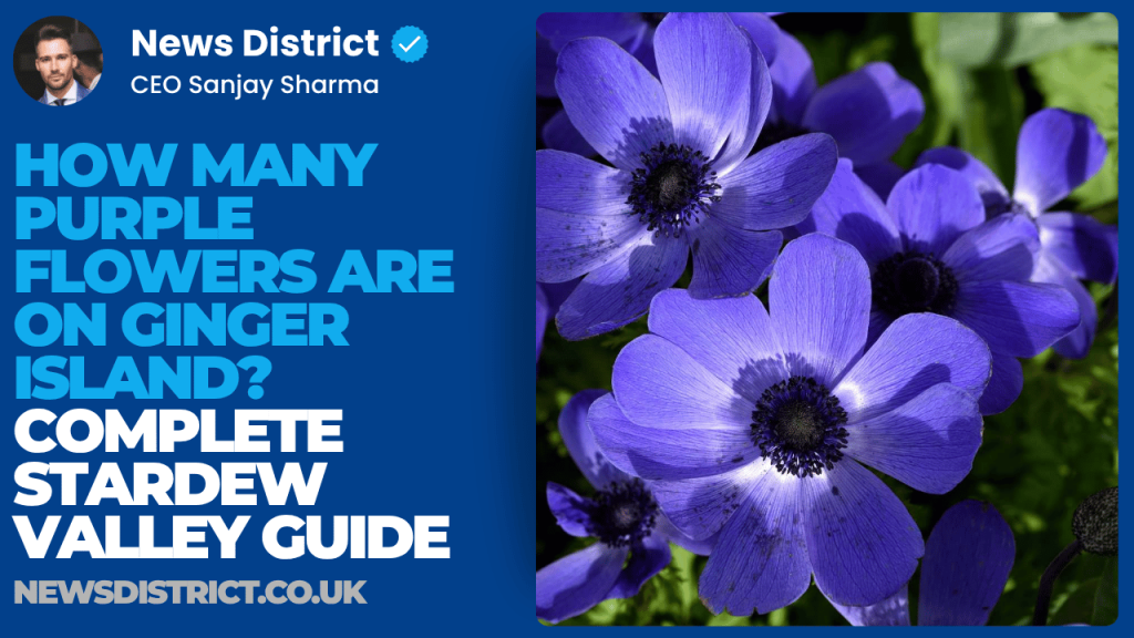 How Many Purple Flowers Are on Ginger Island? Complete Stardew Valley Guide How Many Purple Flowers Are on Ginger Island? Complete Stardew Valley Guide