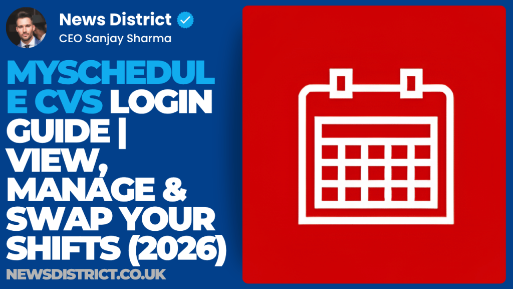 MySchedule CVS Login Guide | View, Manage & Swap Your Shifts (2026)
