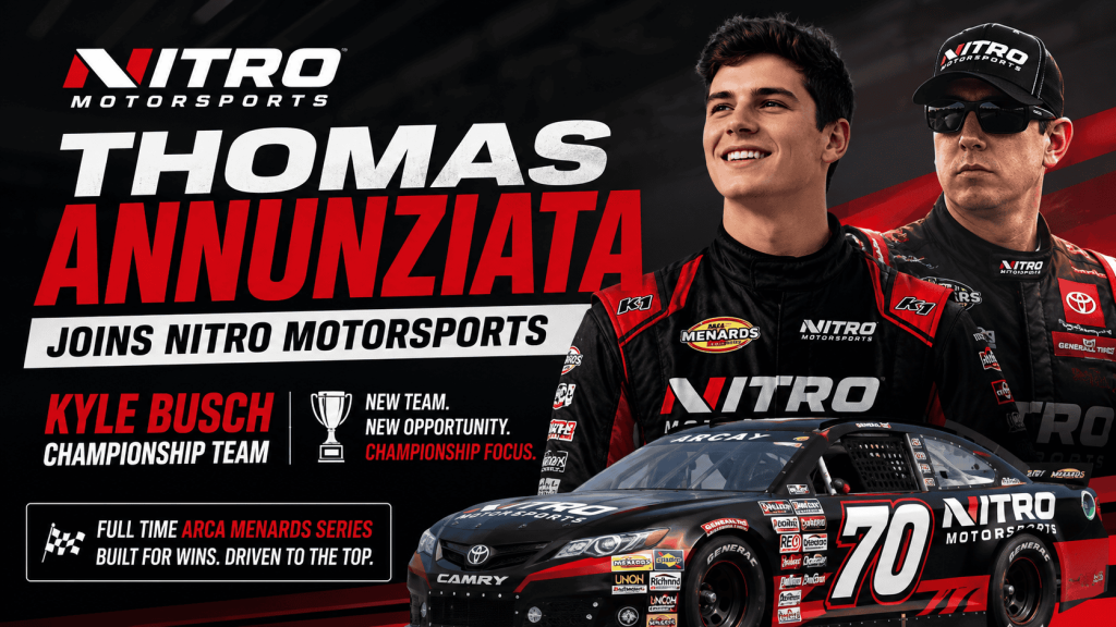 Nitro Motorsports Thomas Annunziata Kyle Busch | Rising NASCAR Star Joins Championship Team