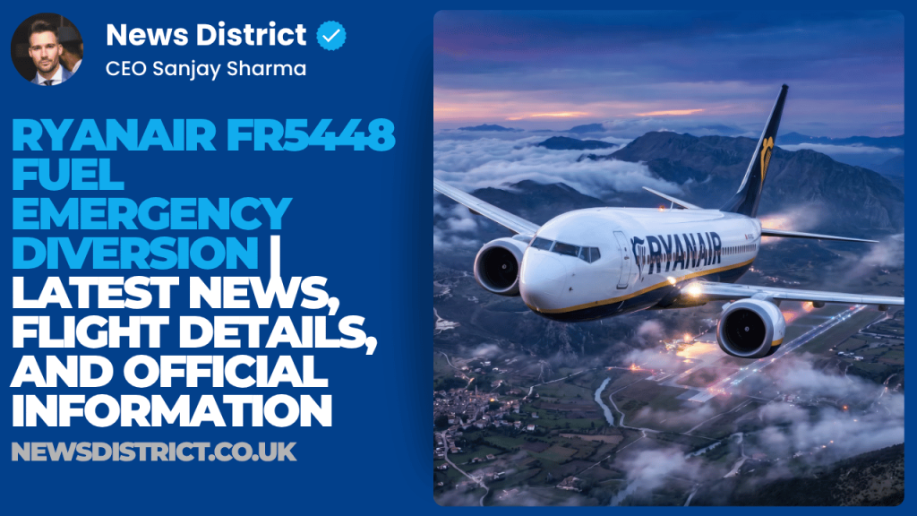 Ryanair FR5448 Fuel Emergency Diversion | Latest News, Flight Details, and Official Information