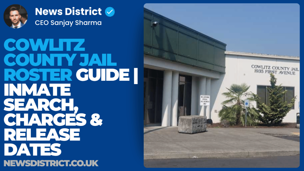 Cowlitz County Jail Roster Guide | Inmate Search, Charges & Release Dates