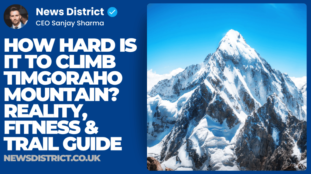 How Hard Is It to Climb Timgoraho Mountain? Reality, Fitness & Trail Guide