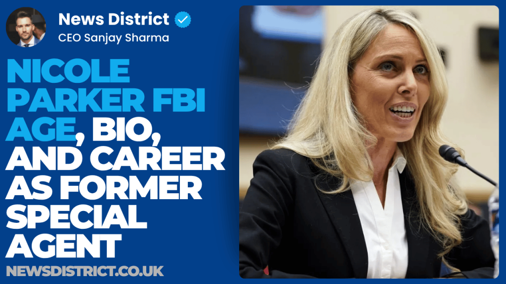 Nicole Parker FBI Age, Bio, and Career as Former Special Agent
