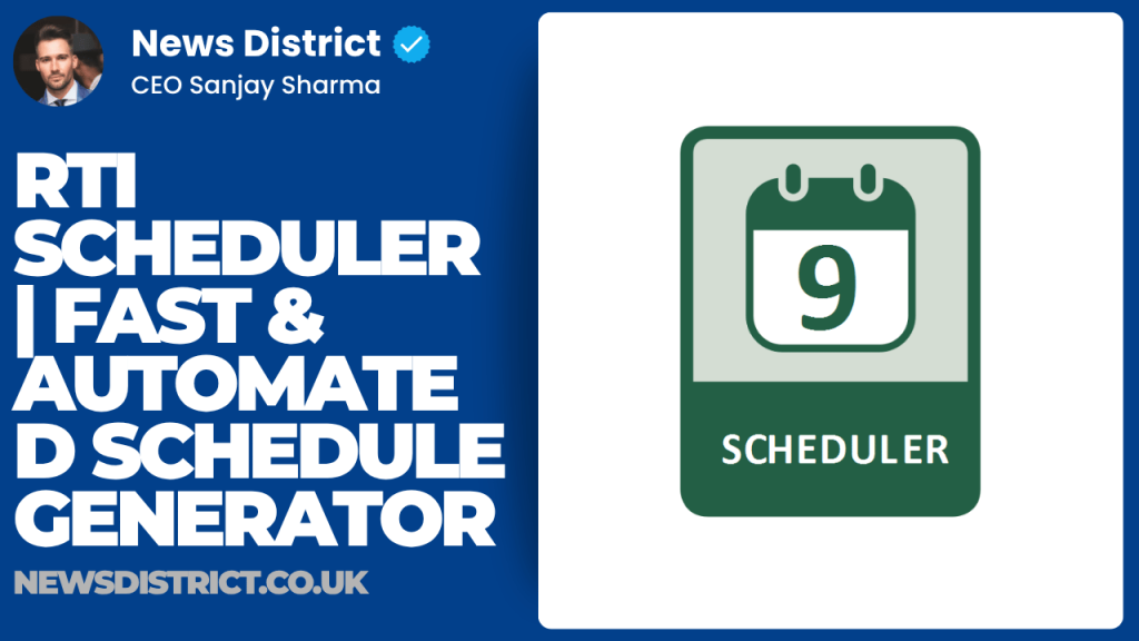 RTI Scheduler | Fast & Automated Schedule Generator